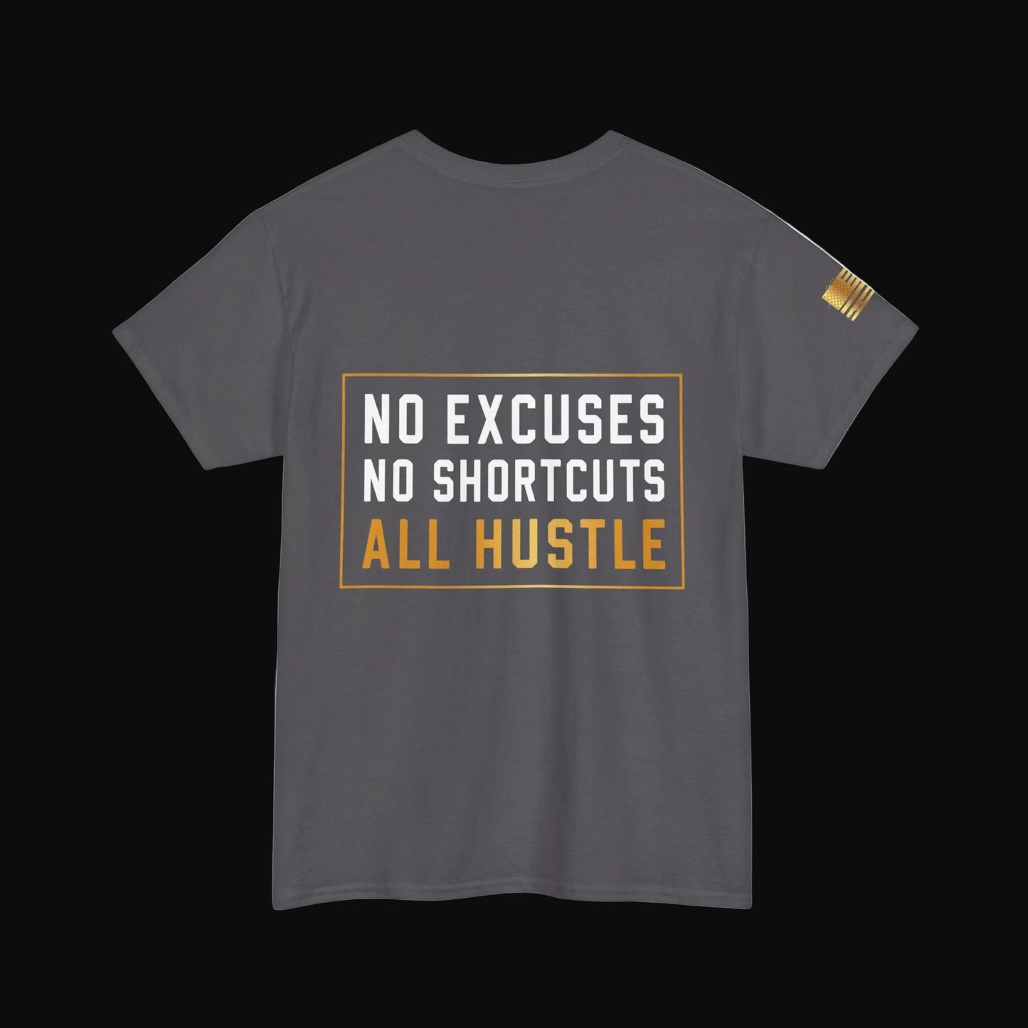 Hustle Hard™ No Excuses Graphic Tee