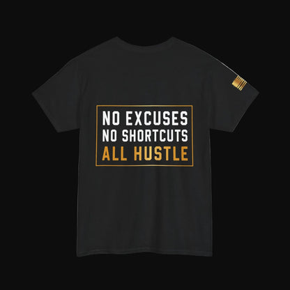 Hustle Hard™ No Excuses Graphic Tee