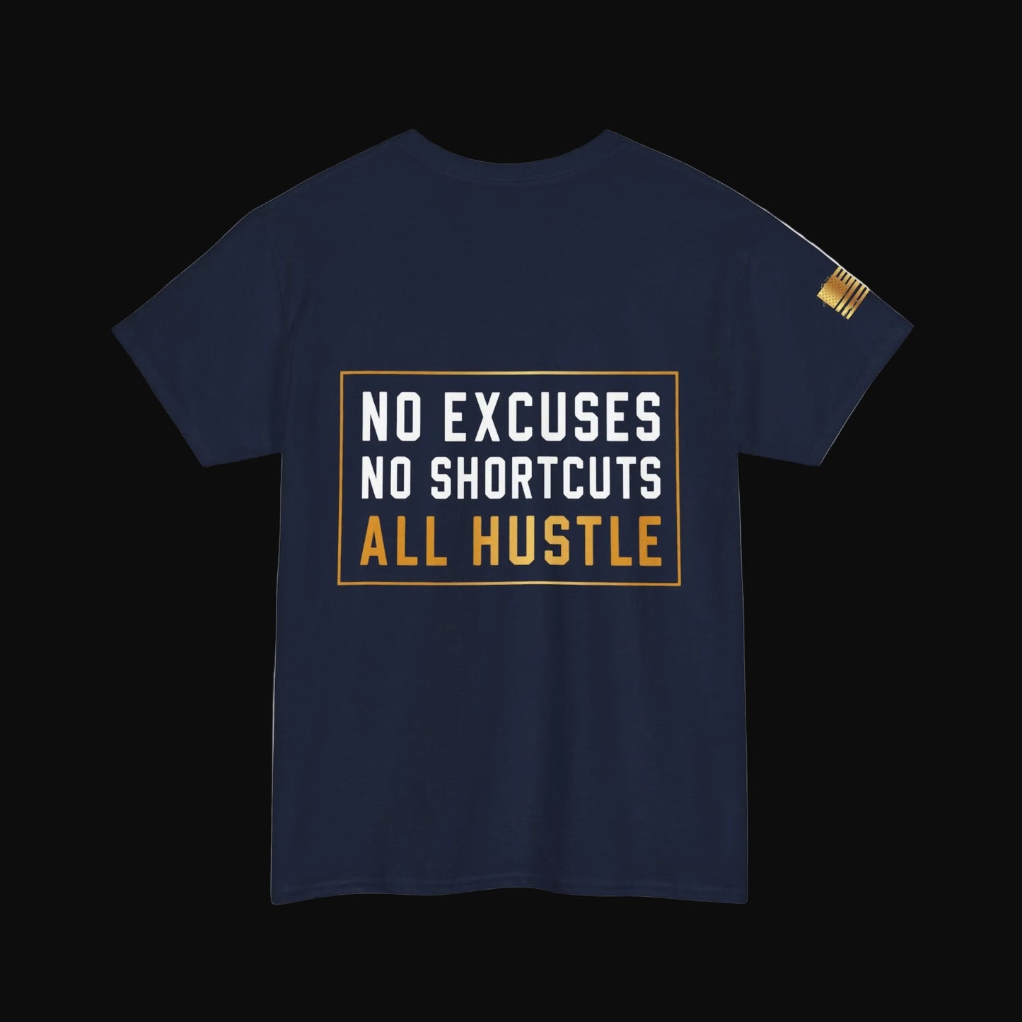 Hustle Hard™ No Excuses Graphic Tee