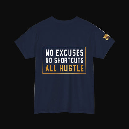Hustle Hard™ No Excuses Graphic Tee