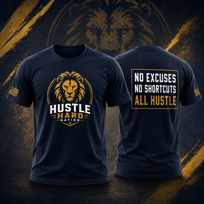 Hustle Hard™ No Excuses Graphic Tee