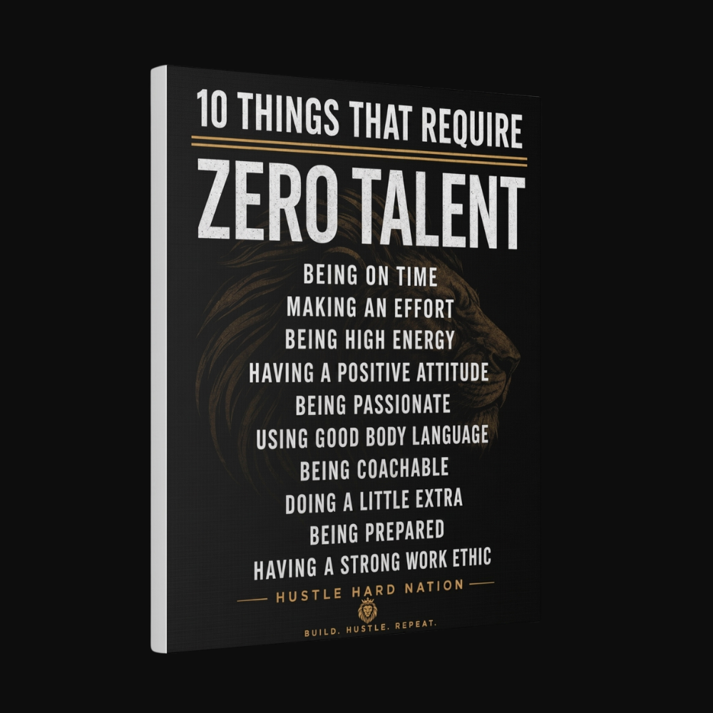 Hustle Hard™ Zero Talent Success Canvas